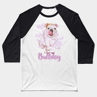 I Love my Bulldog (purple)! Especially for Bulldog owners! Baseball T-Shirt